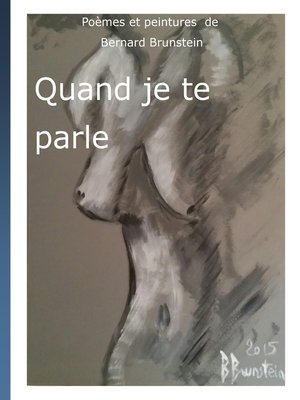 cover image of Quand je te parle